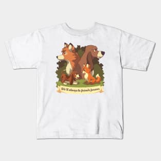 We ll Always Be Friends Forever // Red Fox, Hound Dog, 80s Kid, BFF Kids T-Shirt